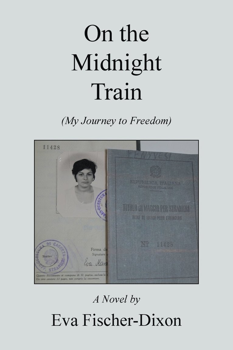 Eva Fischer-Dixon - On the Midnight Train, Häftad