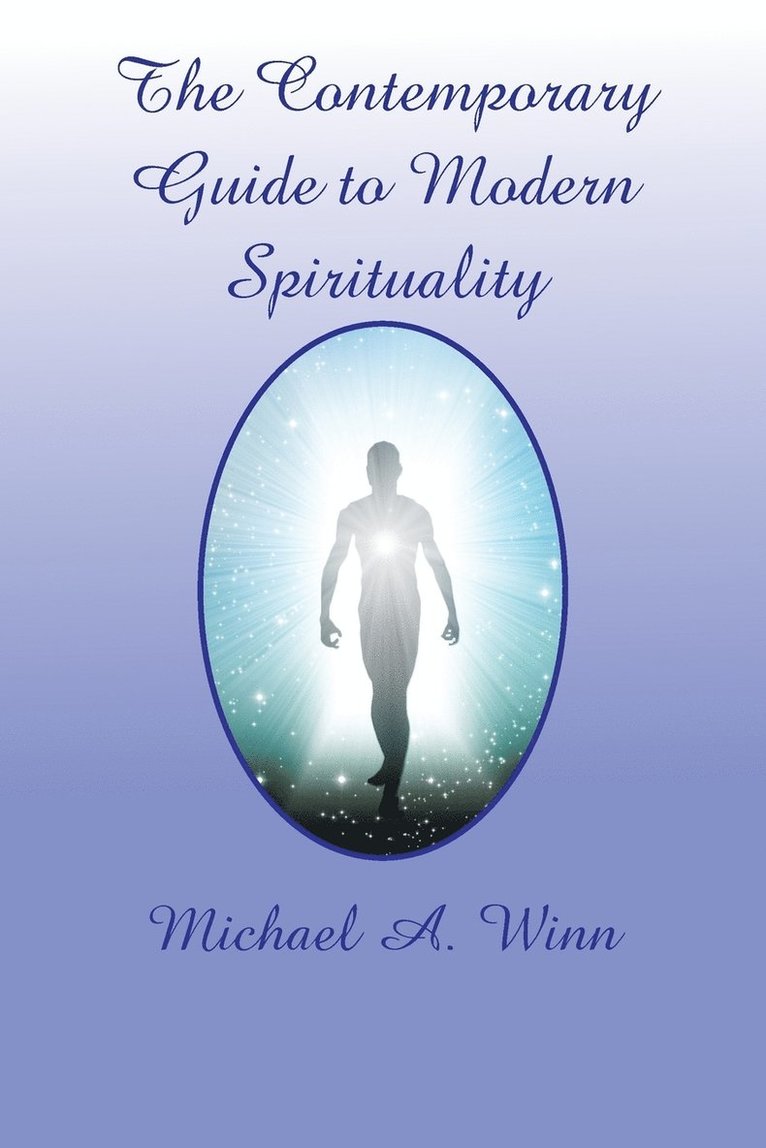 The Contemporary Guide to Modern Spirituality 1