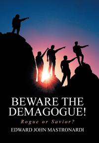 bokomslag Beware the Demagogue!