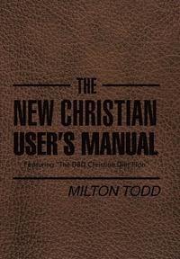 bokomslag The New Christian User's Manual