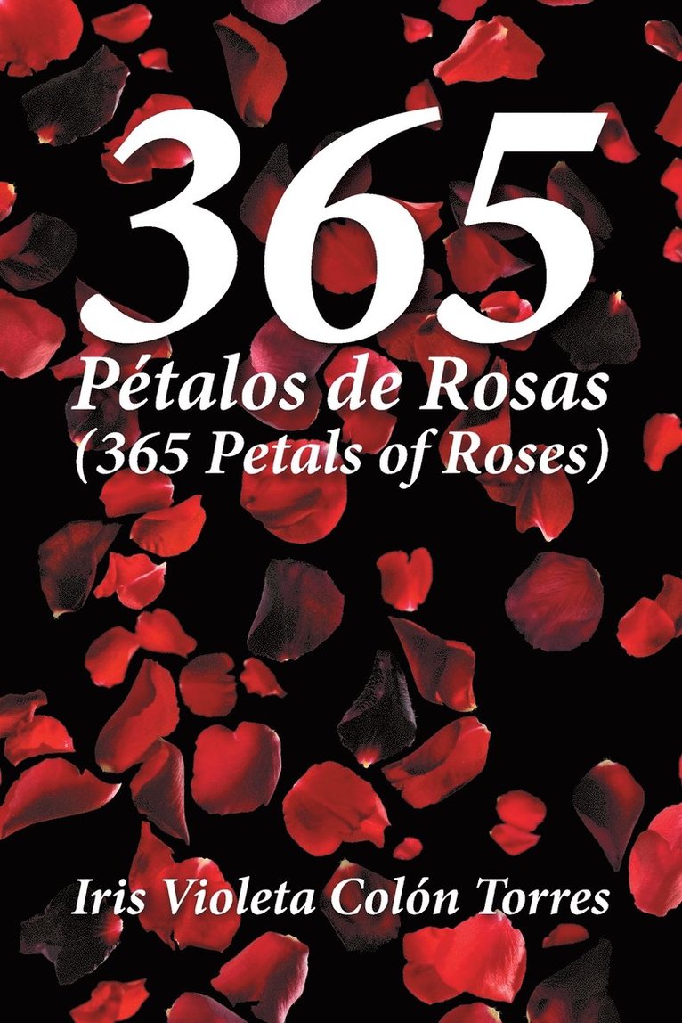 365 Petalos de rosas (365 Petals of roses) 1