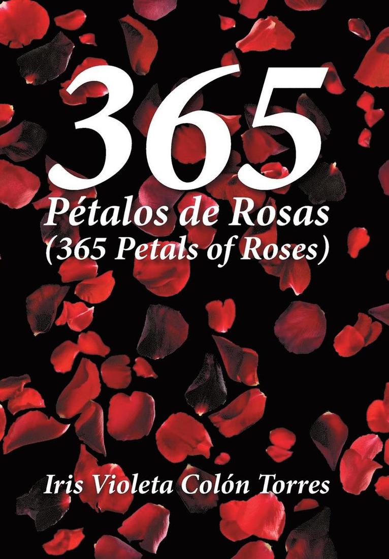 365 Petalos de rosas (365 Petals of roses) 1