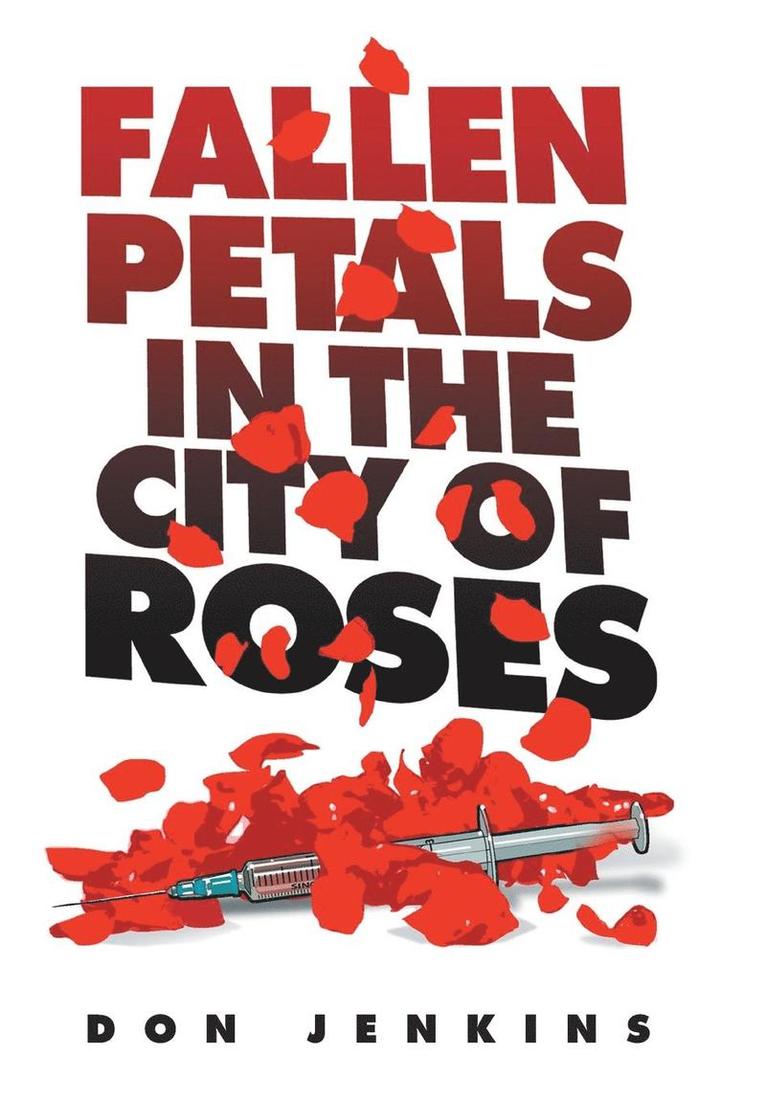 Fallen Petals in the City of Roses 1