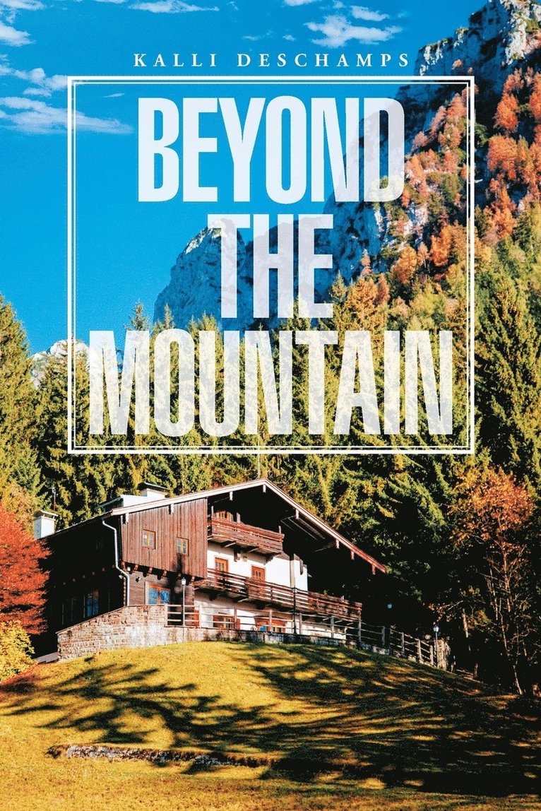 Beyond the Mountain 1