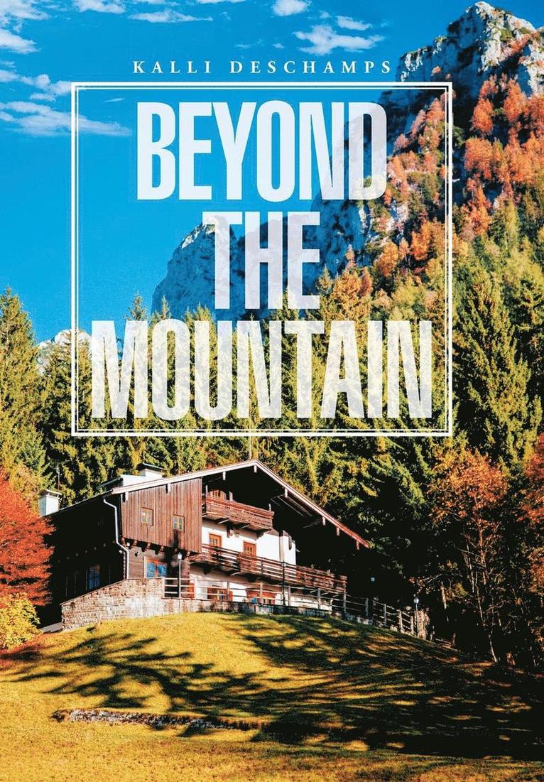 Beyond the Mountain 1