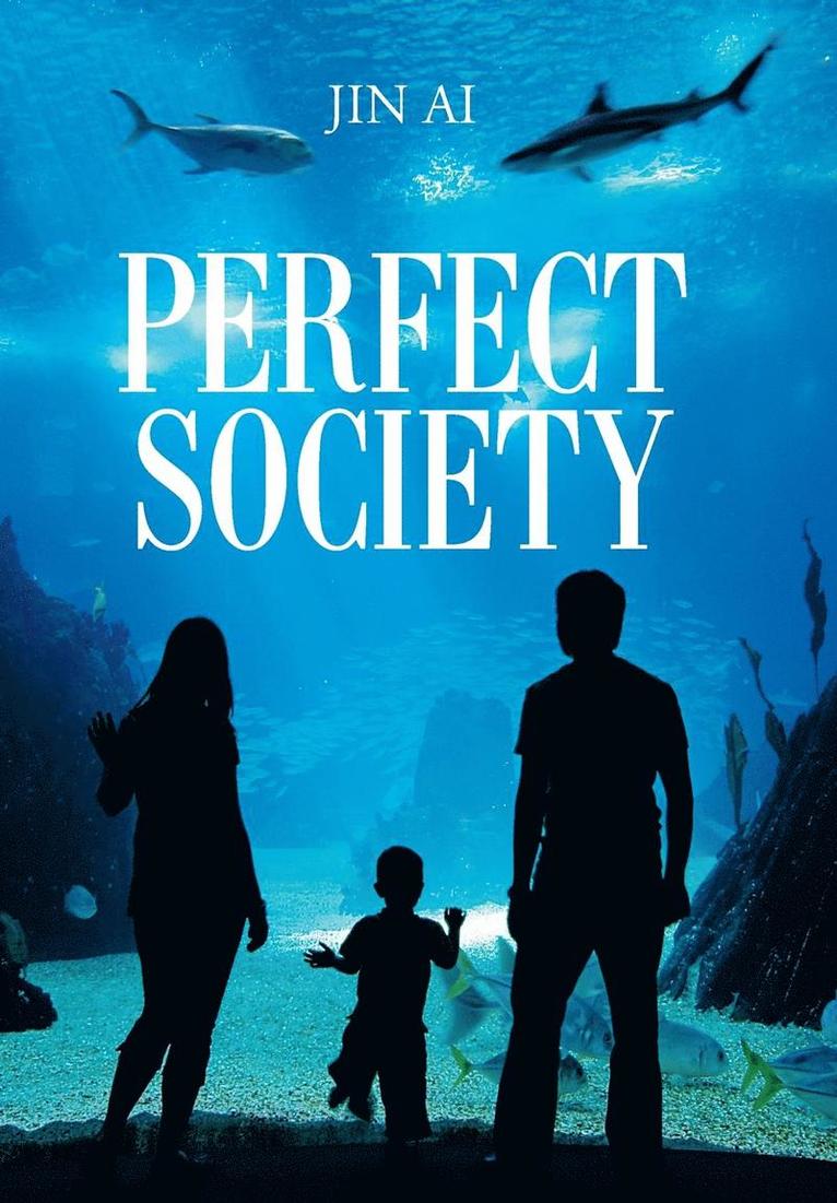 Perfect Society 1