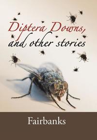 bokomslag Diptera Downs, and Other Stories