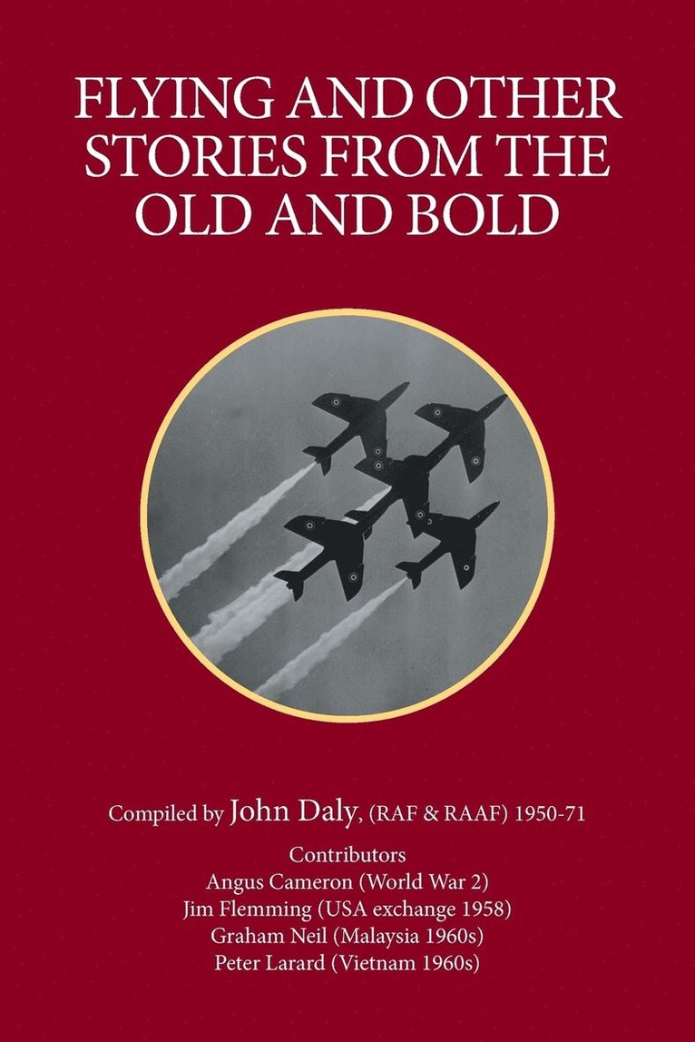 John Daly - Flying and Other Stories from the Old and Bold, Häftad