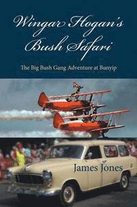 bokomslag Wingar Hogan's Bush Safari