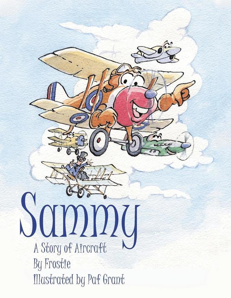 Frostie, Frostie, - Sammy, Häftad