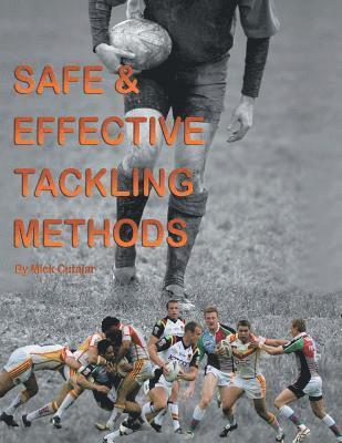 Safe & Effective Tackling Methods 1