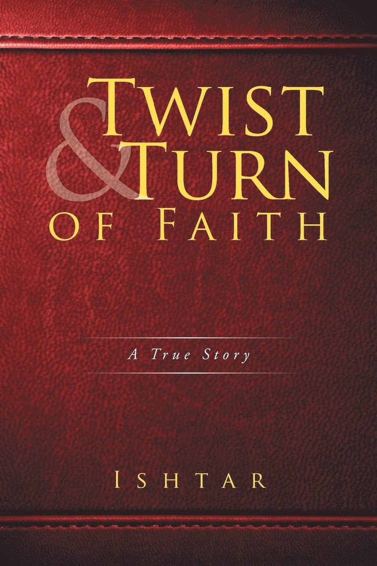 Twist & Turn of Faith 1