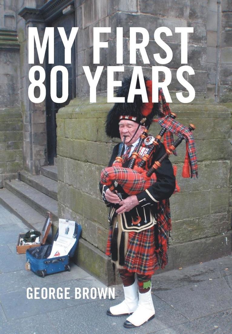 My First 80 Years