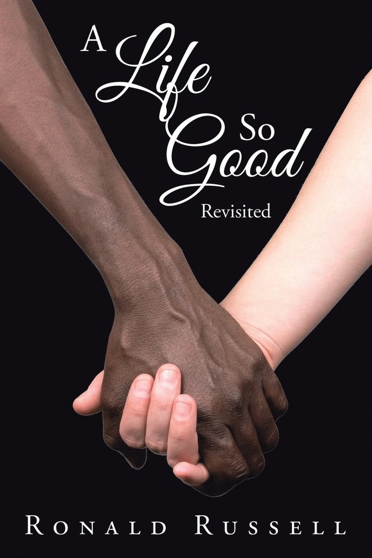 Ronald Russell - Life So Good Revisited, Häftad