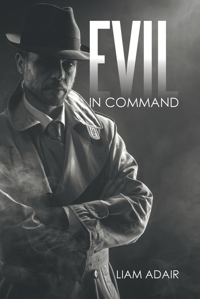 Evil in Command 1