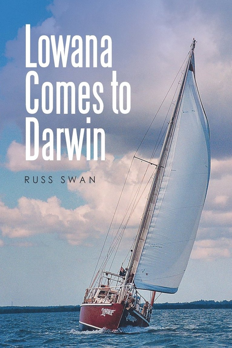 Russ Swan - Lowana Comes to Darwin, Häftad