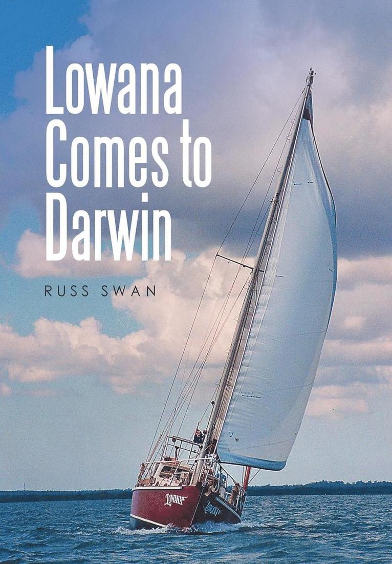 Russ Swan - Lowana Comes to Darwin, Inbunden