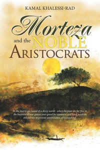 bokomslag Morteza and the Noble Aristocrats