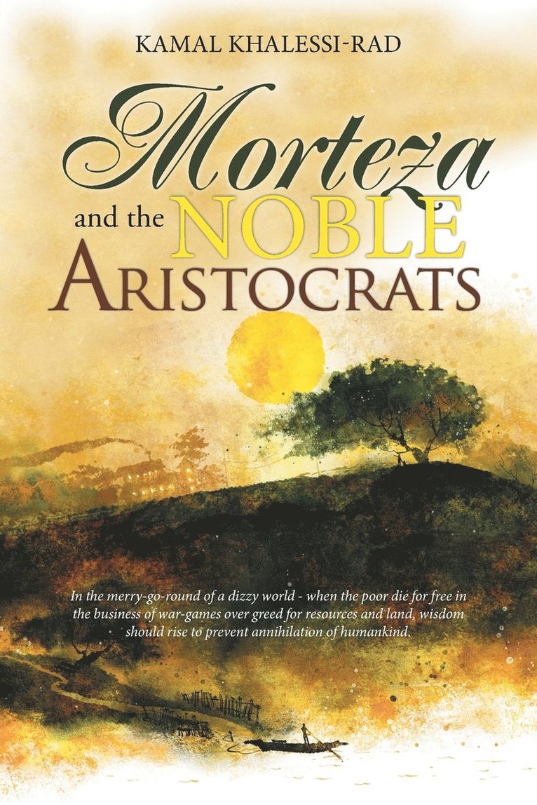 Morteza and the Noble Aristocrats 1