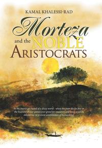 bokomslag Morteza and the Noble Aristocrats