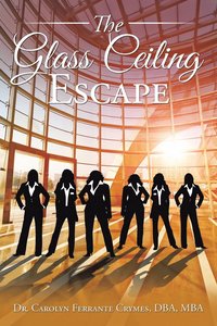 bokomslag Glass Ceiling Escape