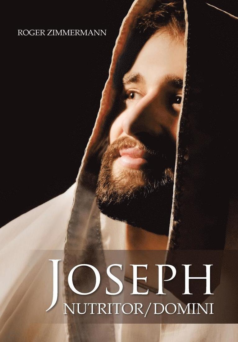 Roger Zimmermann - Joseph Nutritor/Domini, Inbunden