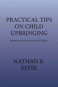 bokomslag Practical Tips on Child Upbringing