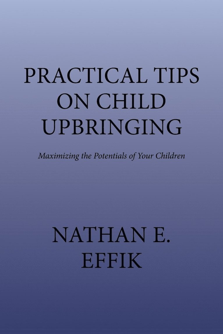 Practical Tips on Child Upbringing 1