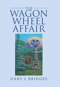 bokomslag The Wagon Wheel Affair