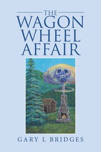 bokomslag The Wagon Wheel Affair