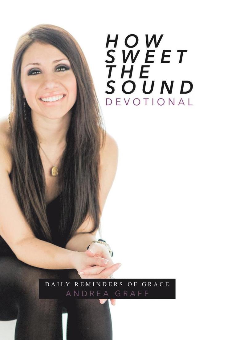 How Sweet the Sound 1