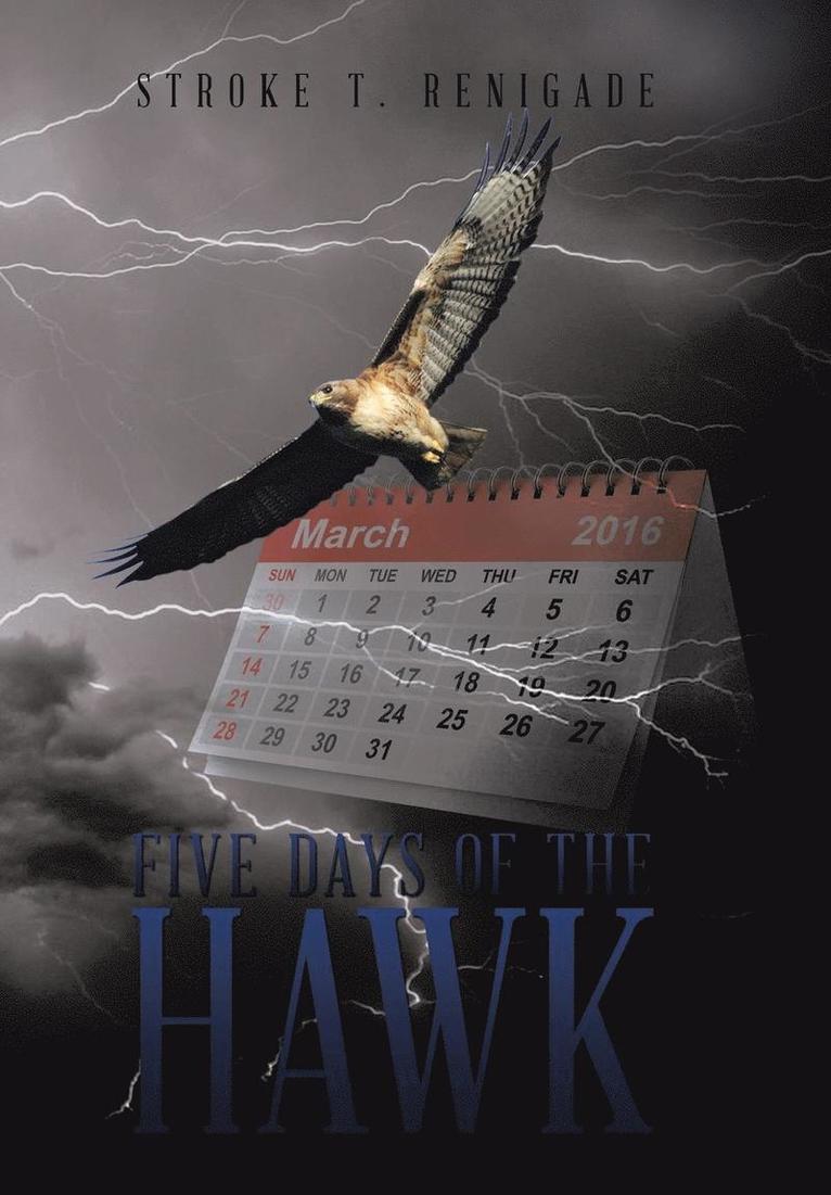 Five Days of the Hawk