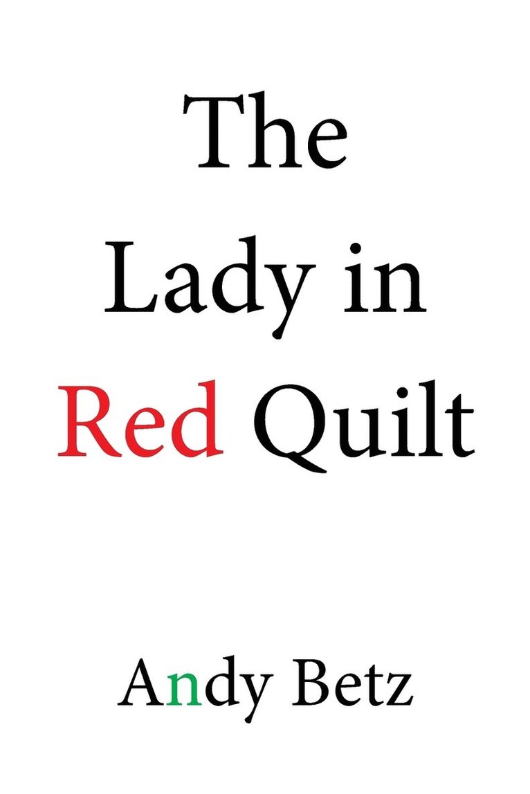 The Lady in Red Quilt 1