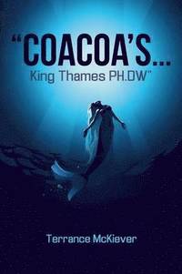 bokomslag &quot;CoaCoa's . . . King Thames PH.DW&quot;