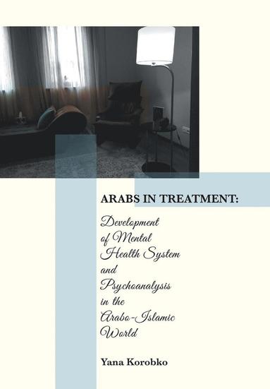 bokomslag Arabs in Treatment