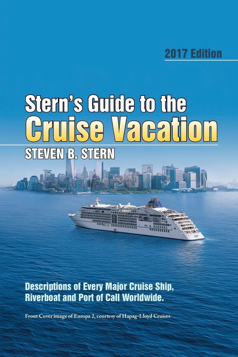 Stern's Guide to the Cruise Vacation 1