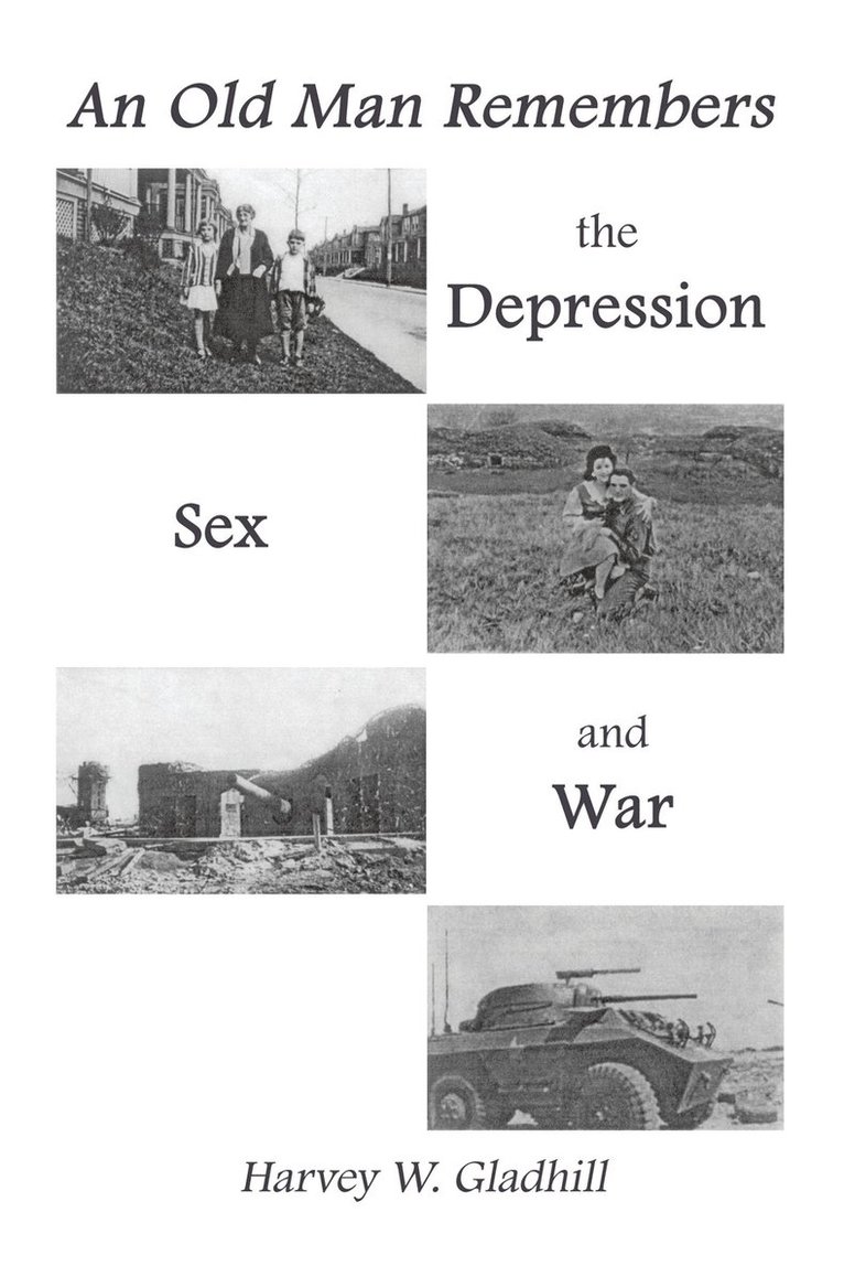 An Old Man Remembers the Depression, Sex and War 1