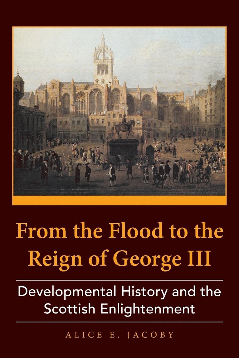 From the Flood to the Reign of George III 1