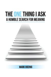 bokomslag One Thing I Ask