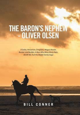 Bill Conner - Baron's Nephew-Oliver Olsen, Inbunden
