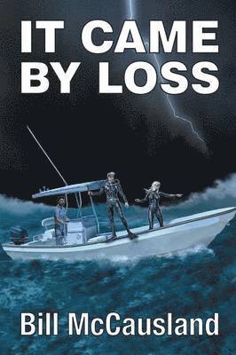 It Came by Loss