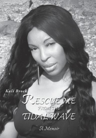 bokomslag Rescue Me from the Tidal Wave
