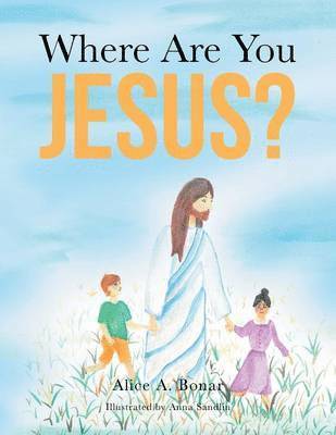 bokomslag Where Are You Jesus?