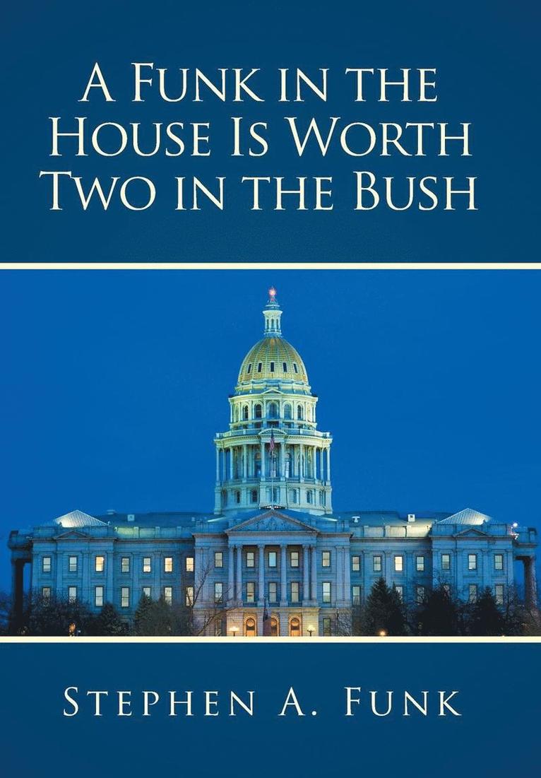 Funk in the House Is Worth Two in the Bush