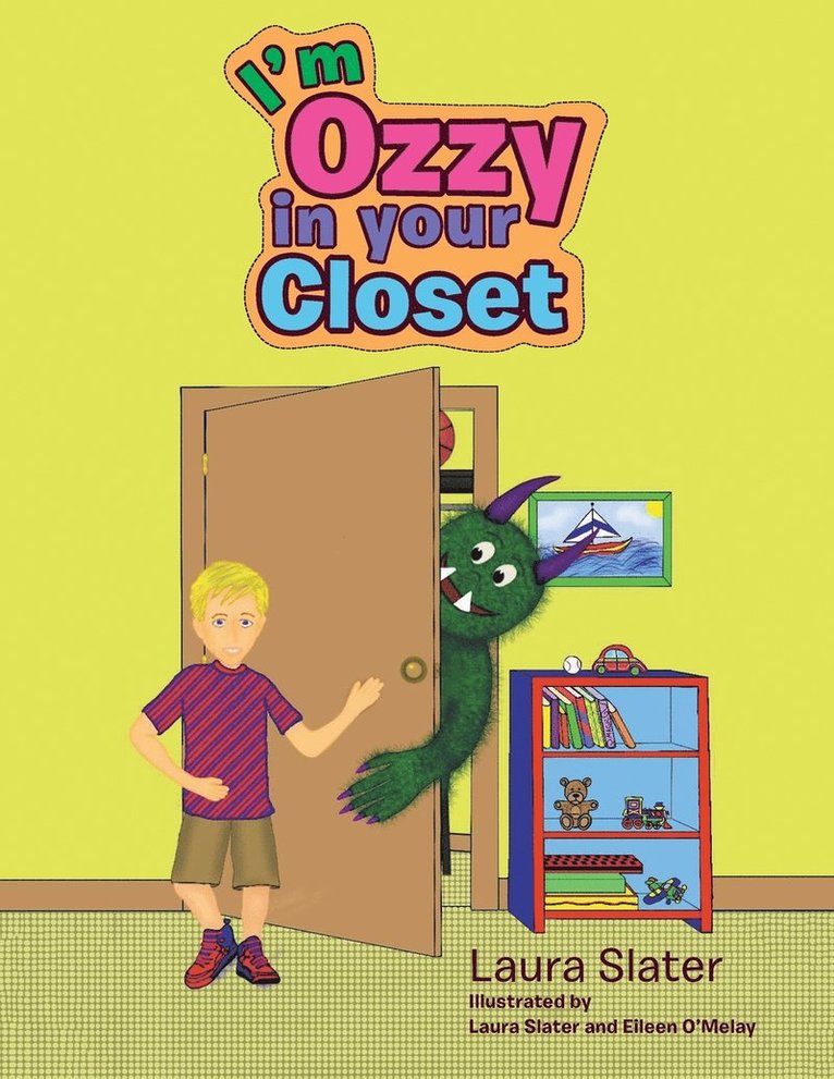 Laura Slater - I'm Ozzy in your Closet, Häftad