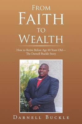 From Faith to Wealth 1