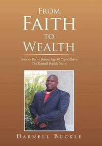 bokomslag From Faith to Wealth