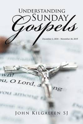 Understanding Sunday Gospels 1