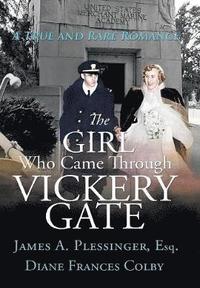 bokomslag The Girl Who Came Through Vickery Gate