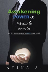 bokomslag Awakening Power of Miracle Bracelet